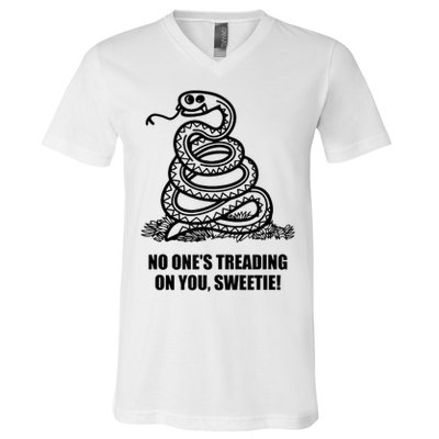 No One's Treading On You Sweetie V-Neck T-Shirt