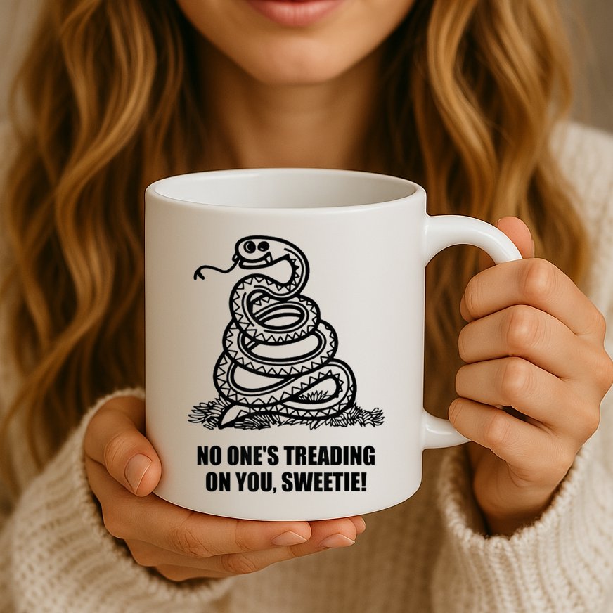 No One's Treading On You Sweetie Mug