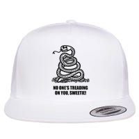 No One's Treading On You Sweetie Flat Bill Trucker Hat