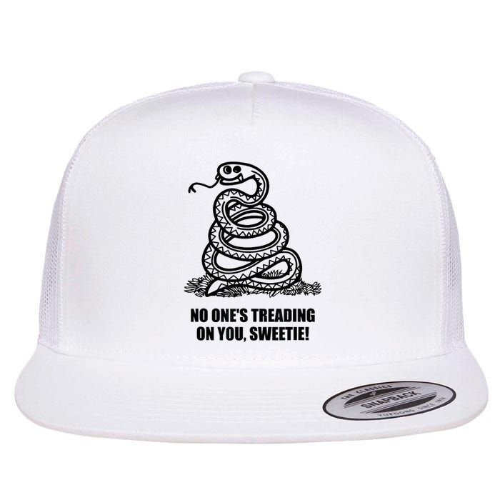 No One's Treading On You Sweetie Flat Bill Trucker Hat