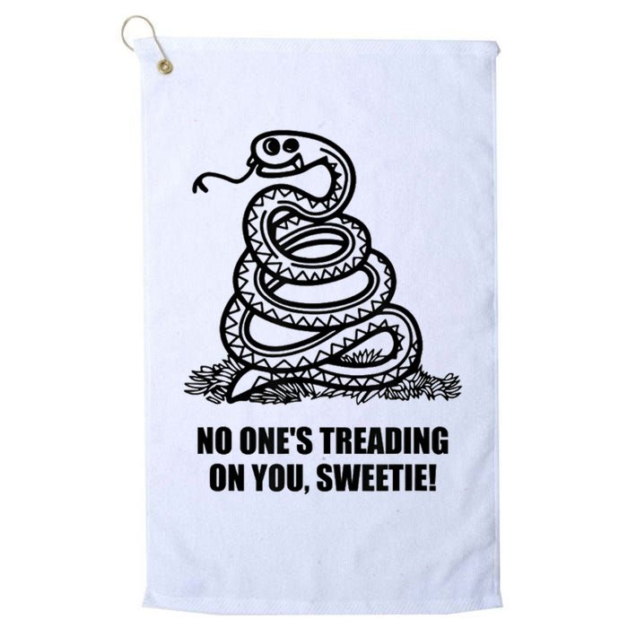 No One's Treading On You Sweetie Golf Towel