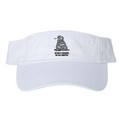 No One's Treading On You Sweetie Visor