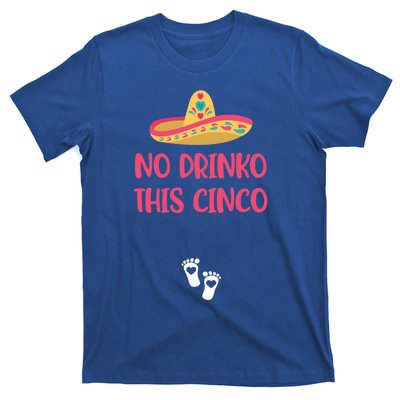 No O This Cinco Pregnancy Announcet Cinco De Mayo Gift T-Shirt