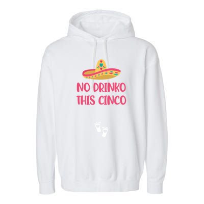 No O This Cinco Pregnancy Announcet Cinco De Mayo Gift Garment-Dyed Fleece Hoodie