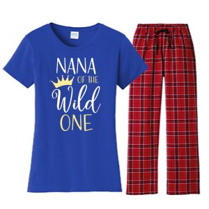 Nana Of The Wild One First Birthday Matching Family Meaningful Gift Women's Flannel Pajama Set