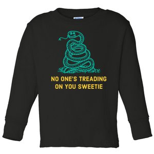 No Ones Treading On You Sweetie Snake Toddler Long Sleeve Shirt