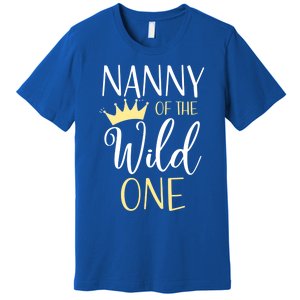 Nanny Of The Wild One First Birthday Matching Family Gift Premium T-Shirt