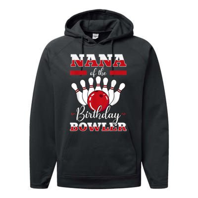 Nana Of The Birthday Bowler Bday Bowling Party Celebration Performance Fleece Hoodie