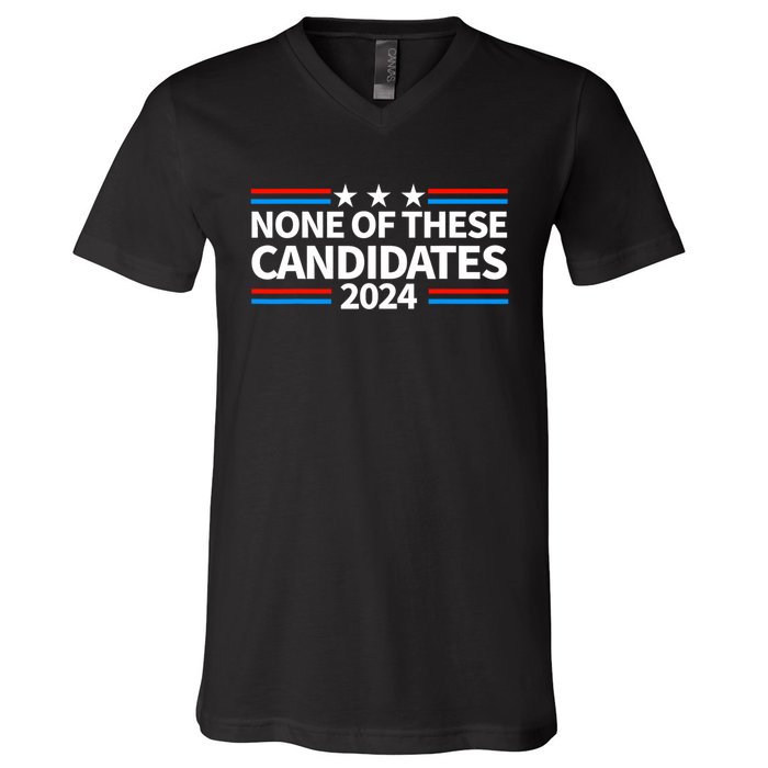 None Of These Candidates 2024 Funny Nevada President V-Neck T-Shirt