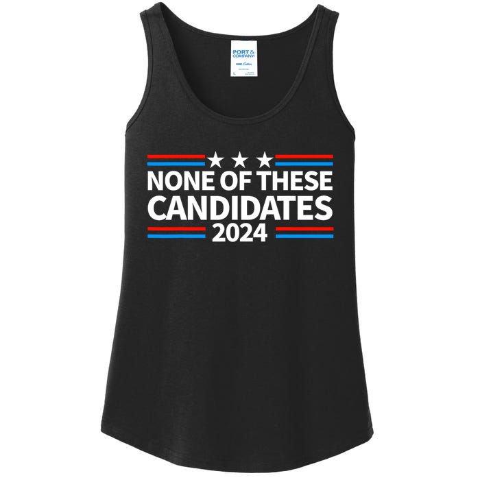 None Of These Candidates 2024 Funny Nevada President Ladies Essential Tank