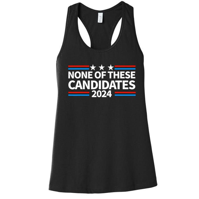 None Of These Candidates 2024 Funny Nevada President Women's Racerback Tank