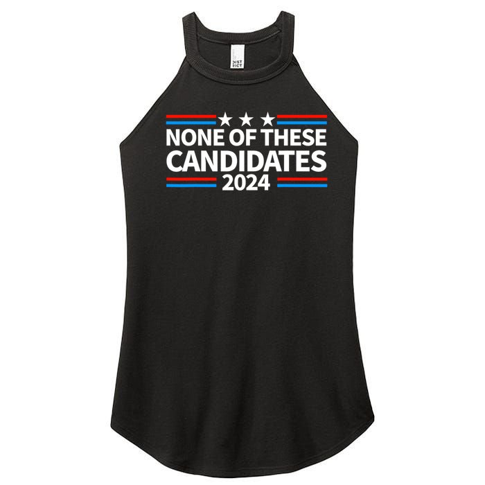 None Of These Candidates 2024 Funny Nevada President Women's Perfect Tri Rocker Tank