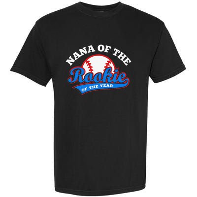 Nana of the Rookie of the Year Baseball Grandma Garment-Dyed Heavyweight T-Shirt