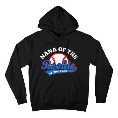 Nana of the Rookie of the Year Baseball Grandma Tall Hoodie