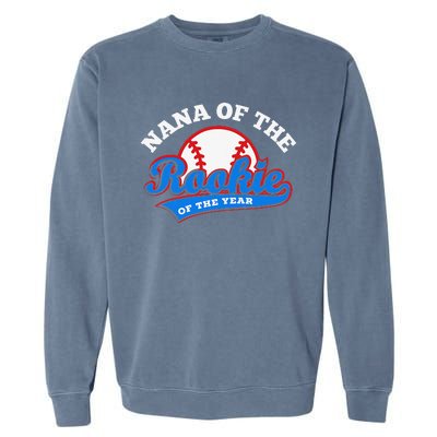 Nana of the Rookie of the Year Baseball Grandma Garment-Dyed Sweatshirt