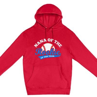 Nana of the Rookie of the Year Baseball Grandma Premium Pullover Hoodie