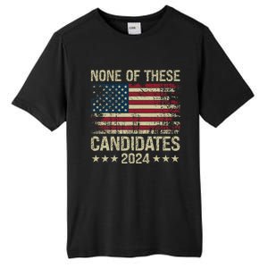 None Of These Candidates 2024 Usa Flag Funny Election 2024 Tall Fusion ChromaSoft Performance T-Shirt