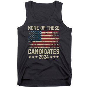 None Of These Candidates 2024 Usa Flag Funny Election 2024 Tank Top