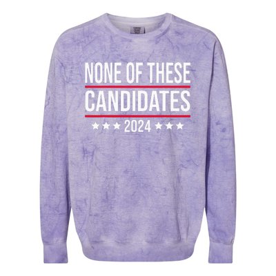 None of These Candidates 2024 Funny Election Colorblast Crewneck Sweatshirt