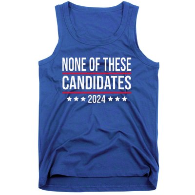 None of These Candidates 2024 Funny Election Tank Top