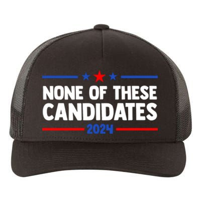 None Of These Candidates 2024 Funny Nevada President Yupoong Adult 5-Panel Trucker Hat