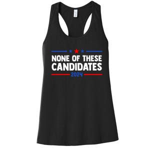 None Of These Candidates 2024 Funny Nevada President Women's Racerback Tank