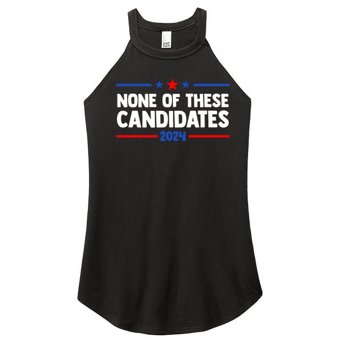 None Of These Candidates 2024 Funny Nevada President Women's Perfect Tri Rocker Tank