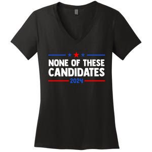 None Of These Candidates 2024 Funny Nevada President Women's V-Neck T-Shirt