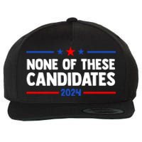 None Of These Candidates 2024 Funny Nevada President Wool Snapback Cap