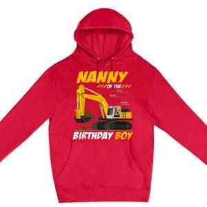 Nanny Of The Birthday Boy Construction Birthday Party Premium Pullover Hoodie