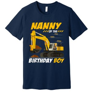 Nanny Of The Birthday Boy Construction Birthday Party Premium T-Shirt