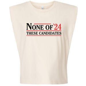 None Of These Candidates 2024 Funny Presidential Election Garment-Dyed Women's Muscle Tee