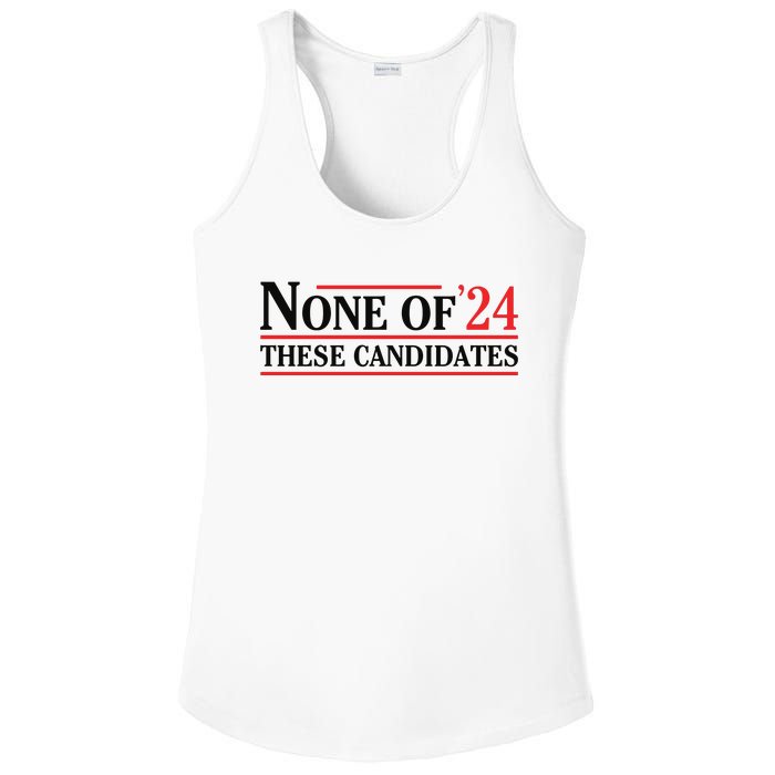 None Of These Candidates 2024 Funny Presidential Election Ladies PosiCharge Competitor Racerback Tank