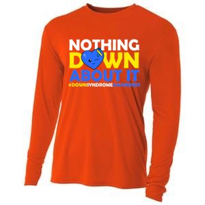 Nothing Down About It Down Syndrome Awareness Cooling Performance Long Sleeve Crew