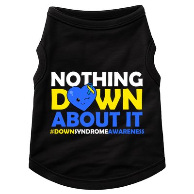 Nothing Down About It Down Syndrome Awareness Doggie Tank