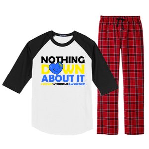 Nothing Down About It Down Syndrome Awareness Raglan Sleeve Pajama Set