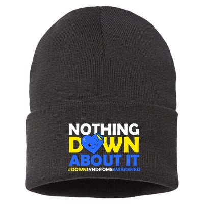 Nothing Down About It Down Syndrome Awareness Sustainable Knit Beanie