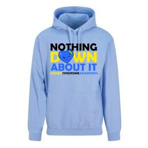 Nothing Down About It Down Syndrome Awareness Unisex Surf Hoodie