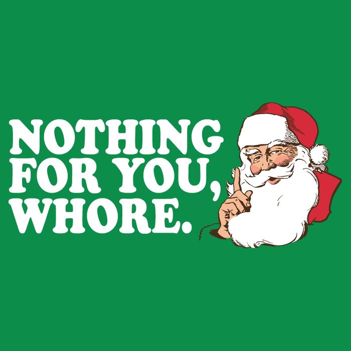 Nothing For You Whore X-Mas Naughty Santa V-Neck T-Shirt