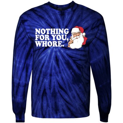 Nothing For You Whore X-Mas Naughty Santa Tie-Dye Long Sleeve Shirt