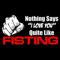 Nothing Says I Love You Quite Like Fisting 16 in Basic Backpack