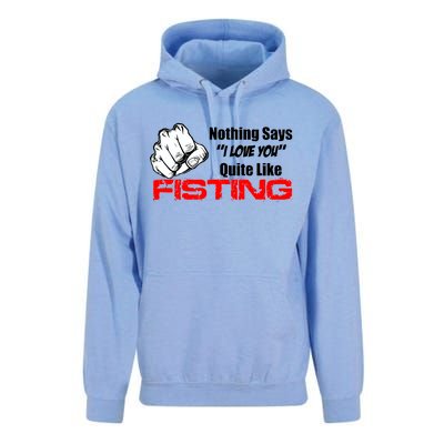 Nothing Says I Love You Quite Like Fisting Unisex Surf Hoodie