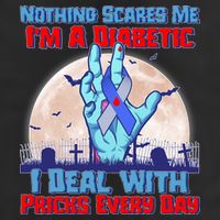 Nothing Scares Me I'm A Diabetic I Deal With Pricks Every Day Cool Comfort Performance Bucket Hat