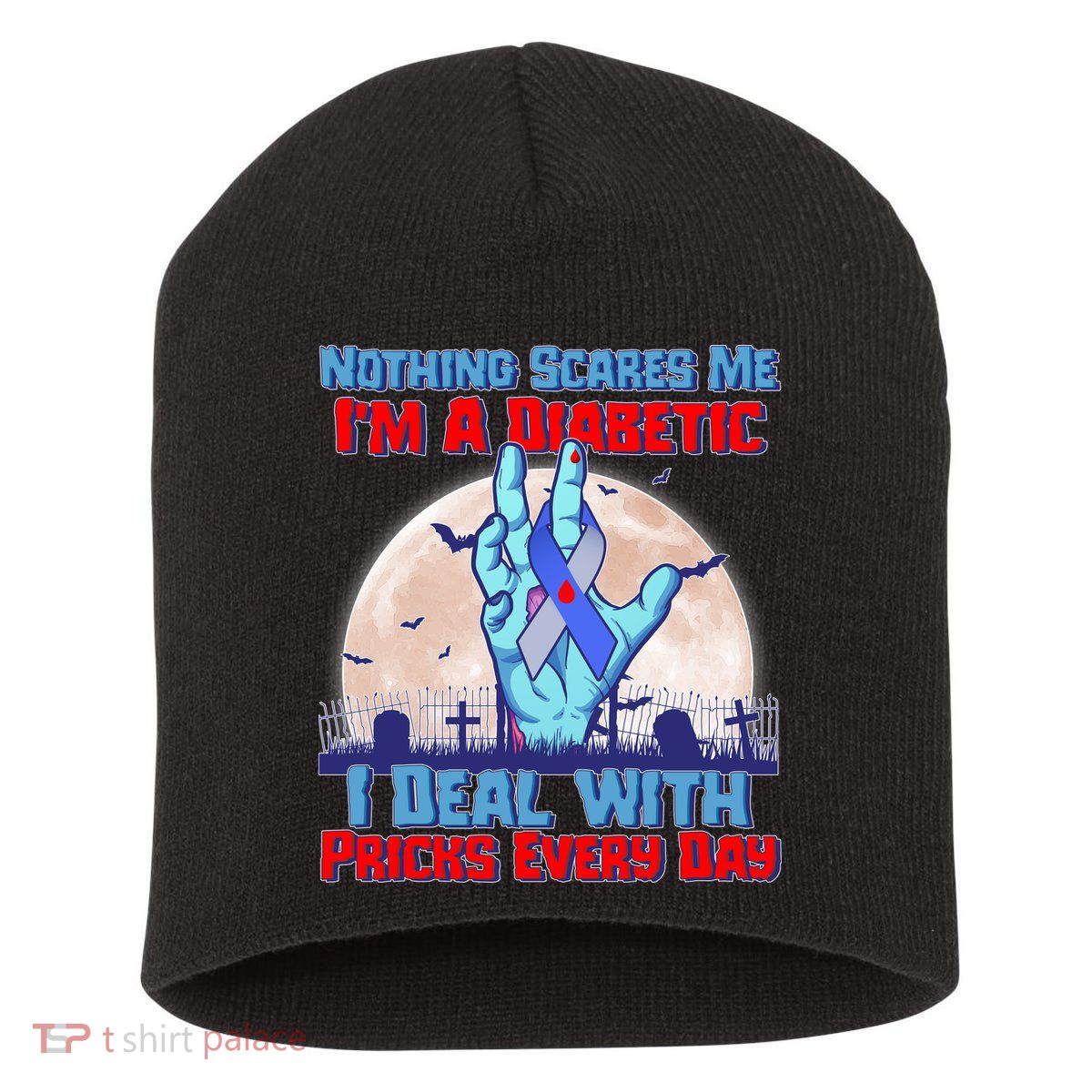 Nothing Scares Me I'm A Diabetic I Deal With Pricks Every Day Short Acrylic Beanie