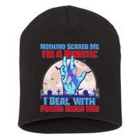 Nothing Scares Me I'm A Diabetic I Deal With Pricks Every Day Short Acrylic Beanie