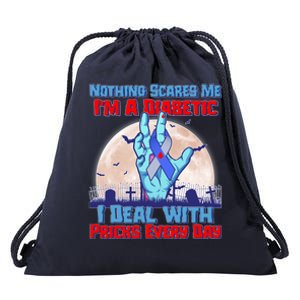 Nothing Scares Me I'm A Diabetic I Deal With Pricks Every Day Drawstring Bag