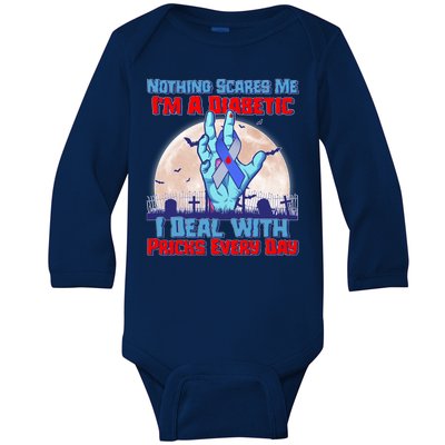 Nothing Scares Me I'm A Diabetic I Deal With Pricks Every Day Baby Long Sleeve Bodysuit