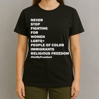 #NotMyPresident Not My President Quote T-Shirt