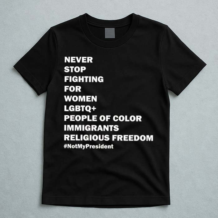 #NotMyPresident Not My President Quote T-Shirt