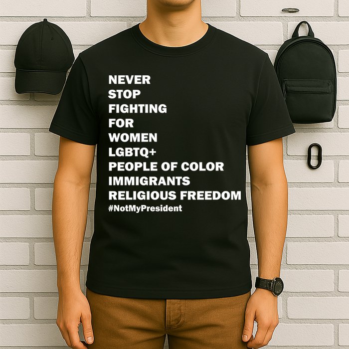 #NotMyPresident Not My President Quote T-Shirt